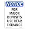Signmission OSHA Notice, 7" Height, For Major Deposits Use Rear Entrance Sign, 7" X 5", Portrait OS-NS-D-57-V-12856 - alternate 1